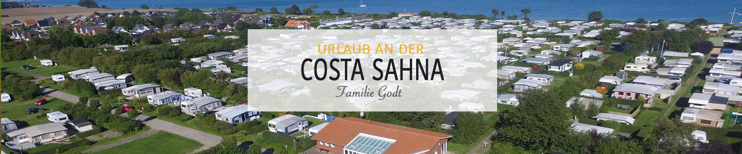 Urlaub an der Costa-Sahna - Familie Godt